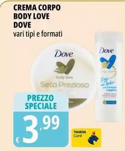 Tigros Crema corpo body love DOVE offerta