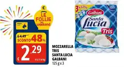 Tigros Mozzarella tris santa lucia GALBANI offerta