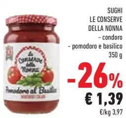Conad Superstore Sughi LE CONSERVE DELLA NONNA offerta