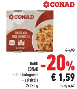 Conad Superstore Ragù conad alla bolognese salsiccia offerta