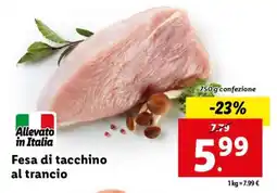Lidl Fesa di tacchino al trancio offerta