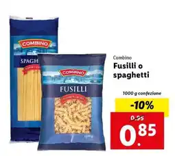 Lidl Combino Fusilli o spaghetti offerta
