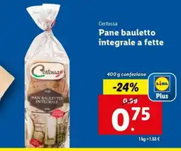 Lidl Certossa Pane bauletto integrale a fette offerta