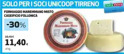 Coop FORMAGGIO MAREMMANO MISTO CASEIFICIO FOLLONICA offerta