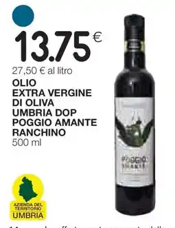 Coop OLIO EXTRA VERGINE DI OLIVA UMBRIA DOP POGGIO AMANTE RANCHINO offerta