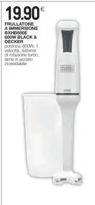 Coop FRULLATORE A IMMERSIONE BXHB600E 600W BLACK & DECKER offerta