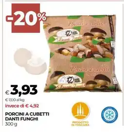 Coop PORCINI A CUBETTI DANTI FUNGHI offerta