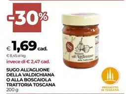 Coop SUGO ALL’AGLIONE DELLA VALDICHIANA O ALLA BOSCAIOLA TRATTORIA TOSCANA offerta