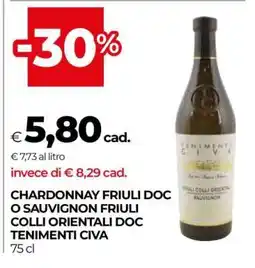 Coop CHARDONNAY FRIULI DOC O SAUVIGNON FRIULI COLLI ORIENTALI DOC TENIMENTI CIVA offerta