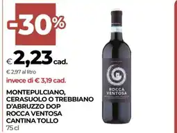 Coop Montepulciano, Cerasuolo o Trebbiano d'Abruzzo DOP Rocca Ventosa Cantina Tollo offerta