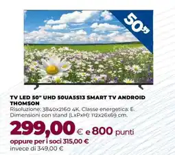 Coop TV LED 50 UHD 50UA5513 SMART TV ANDROID THOMSON offerta