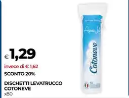 Coop DISCHETTI LEVATRUCCO COTONEVE x80 offerta