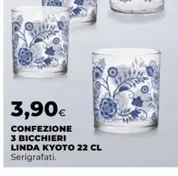 Coop CONFEZIONE 3 BICCHIERI LINDA KYOTO 22 CL offerta