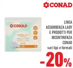 Conad Superstore Linea assorbenza lady e prodotti per incontinenza conad offerta