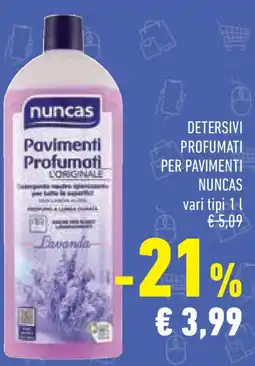 Conad Superstore Detersivi profumati per pavimenti nuncas vari tipi offerta