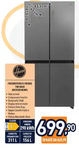 Unieuro HOOVER FRIGORIFERO H-FRIDGE 700 MAXI HHCR3818ENPL offerta