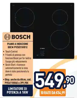 Unieuro BOSCH PIANO A INDUZIONE 80CM PVS831HB1E offerta