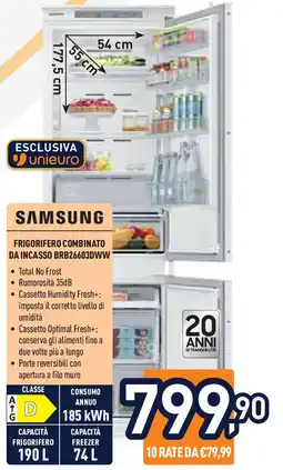 Unieuro SAMSUNG FRIGORIFERO COMBINATO DA INCASSO BRB26603DWW offerta