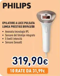 Unieuro PHILIPS EPILATORE A LUCE PULSATA LUMEA PRESTIGE BRI945/00 offerta