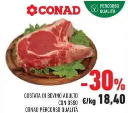 Conad Superstore Costata di bovino adulto con osso Conad Percorso Qualita offerta
