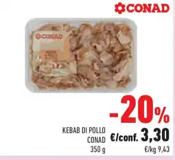 Conad Superstore Kebab di pollo conad offerta