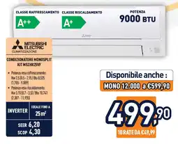 Unieuro MITSUBISHI ELECTRIC CONDIZIONATORE MONOSPLIT KIT MSZHR25VF offerta