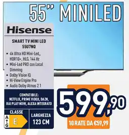 Unieuro Hisense SMART TV MINI LED 55U7NQ offerta