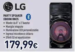 Unieuro LG PARTY SPEAKER XBOOM RNC5 offerta