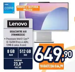 Unieuro Lenovo IDEACENTRE AIO (FOHN002EIX) offerta