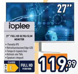 Unieuro ioplee 27" FULL HD ULTRA SLIM MONITOR offerta