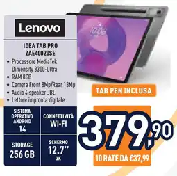 Unieuro Lenovo IDEA TAB PRO ZAE40020SE offerta