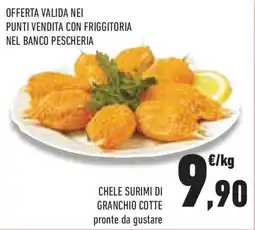 Conad Superstore Offerta valida nei punti vendita con friggitoria nel banco pescheria chele surimi di granchio cotte pronte da gustare offerta