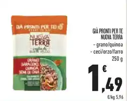 Conad Superstore Già pronti per te nuova terra - grano/quinoa - ceci/orzo/farro offerta