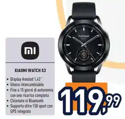 Unieuro XIAOMI WATCH S3 offerta