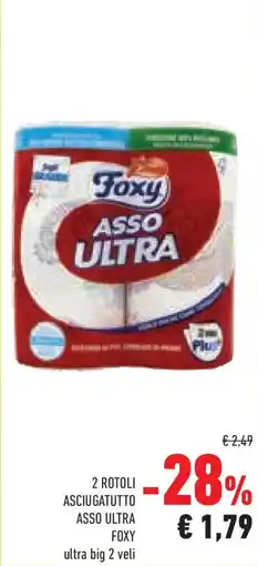 Conad Superstore 2 rotoli asciugatutto asso ultra foxy ultra big 2 veli offerta