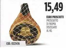 Carico Cash & Carry Euro prosciutti prosciutto di parma disossato offerta
