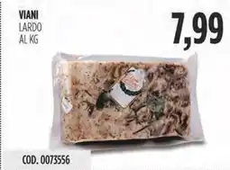 Carico Cash & Carry Viani lardo offerta