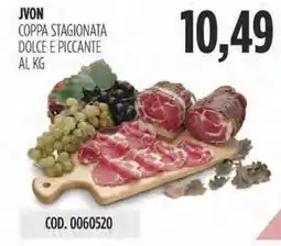 Carico Cash & Carry Jvon coppa stagionata dolce e piccante offerta