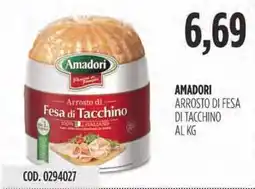 Carico Cash & Carry Amadori arrosto di fesa di tacchino offerta