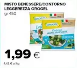 Tigre Misto benessere/contorno leggerezza OROGEL offerta