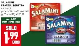 Pam Salamini fratelli BERETTA offerta