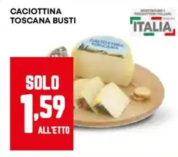 Pam Caciottina toscana busti offerta