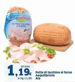 Sigma Petto di tacchino al forno Aequilibrium Aia offerta