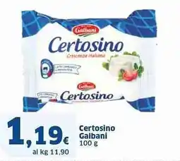 Sigma Certosino Galbani offerta