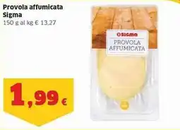 Sigma Provola affumicata Sigma offerta