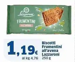 Sigma Biscotti Frumentini all'avena Lazzaroni offerta