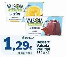 Sigma Dessert Valsoia vari tipi offerta