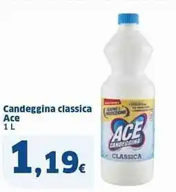 Sigma Candeggina classica Ace offerta