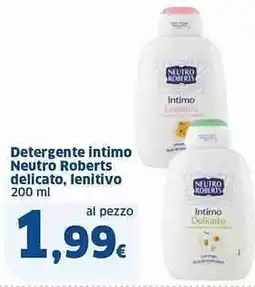 Sigma Detergente intimo Neutro Roberts delicato, lenitivo offerta