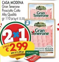Despar CASA MODENA Gran Tenerone Prosciutto Cotto Alta Qualità offerta